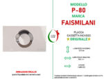 Placca esterna P-80 Cromo per cassetta incasso Faismilani - immagine 2