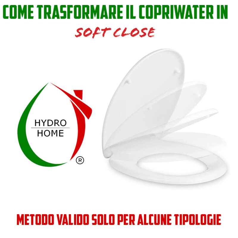 Come trasformare il Copriwater in Soft Close (Chiusura ammortizzata) Valido solo per alcune tipologie